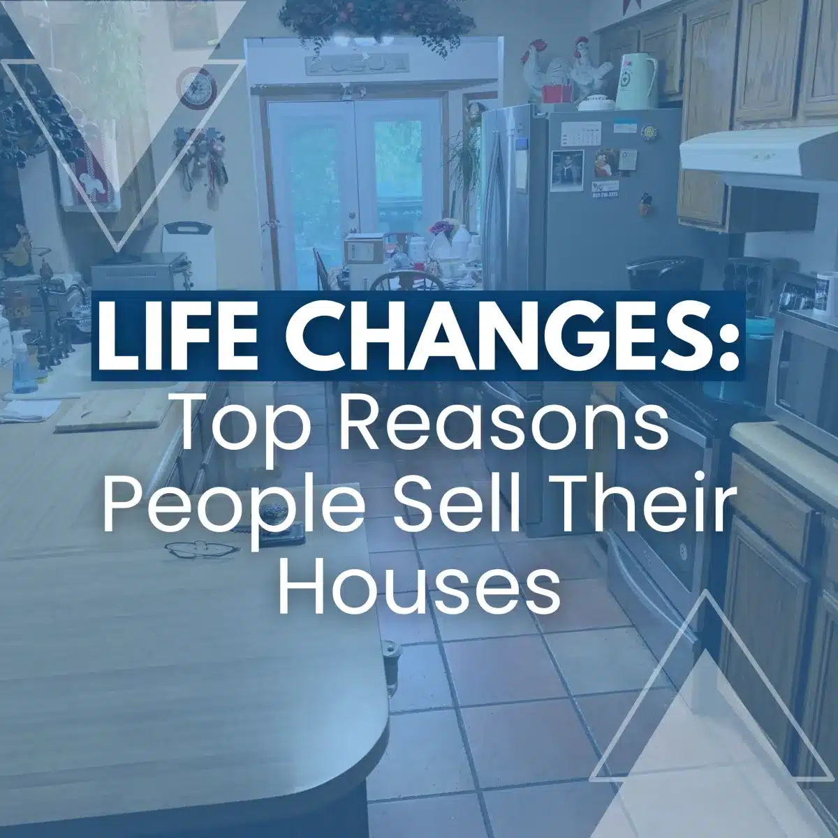 Life Changes Top Reasons People Sell Their Houses