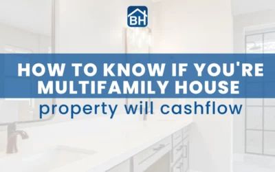 How to know if you’re multifamily house property will cashflow