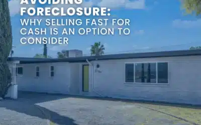 Avoiding Foreclosure: Why Selling Fast for Cash is an Option to Consider