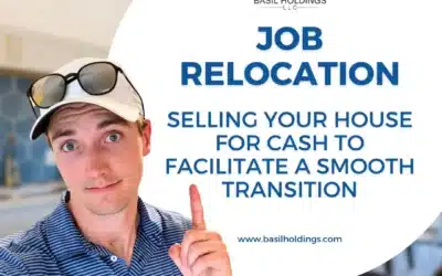 Job Relocation: Selling Your House for Cash to Facilitate a Smooth Transition