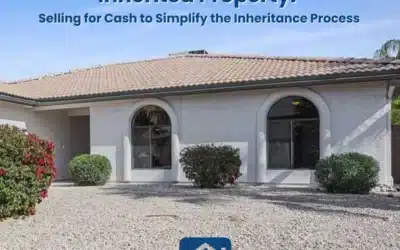Inherited Property: Selling for Cash to Simplify the Inheritance Process
