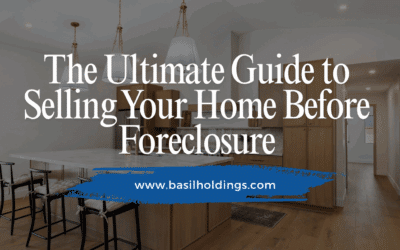 The Ultimate Guide to Selling Your Home Before Foreclosure
