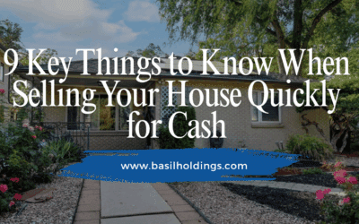 9 Key Things to Know When Selling Your House Quickly for Cash